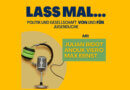 Lass mal... Podcast über Politik und Gesellschaft von und für Jugendliche